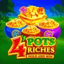4 Pots Riches: Hold and Win